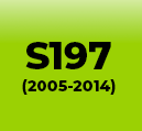 S197 (2005-2014)